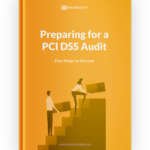 Preparing for a PCI DSS Audit