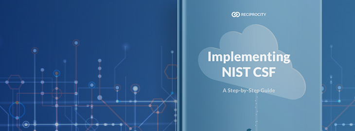 Implementing NIST CSF: A Step-by-Step Guide