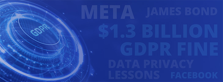 Meta's 1.3B GDPR Fine